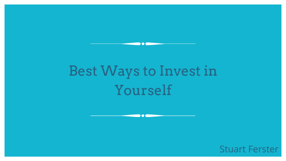 Best Ways to Invest in Yourself